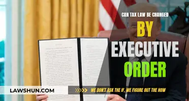 Executive Power: Can Tax Laws Be Changed?