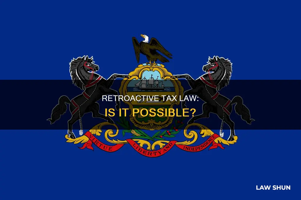 can tax law be retroactive