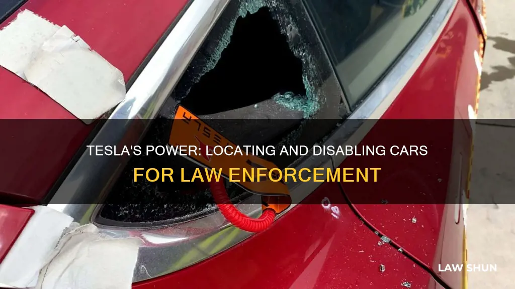 can tesla locate or disable my car for law enforcement