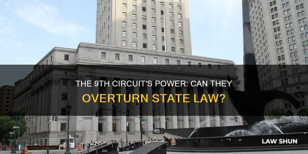 can the 9th circuit overturn state law