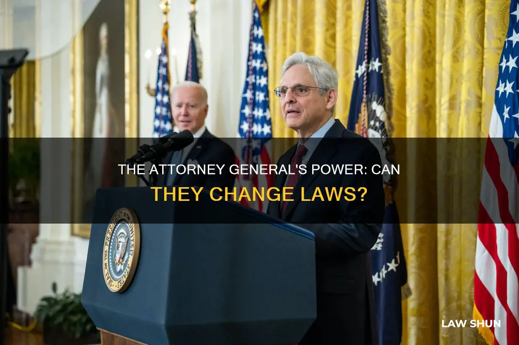 can the attorney general change laws