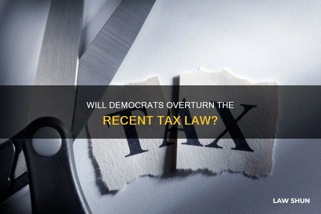 can the democrats repeal the new tax law