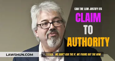 The Law's Authority: Justified or Not?