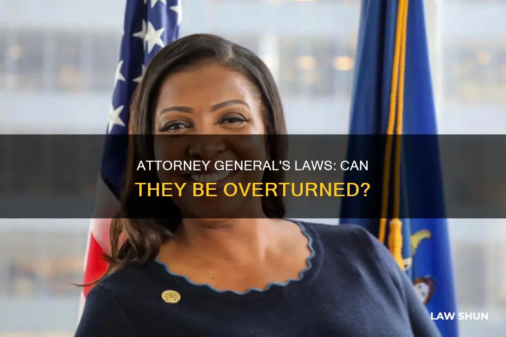 can the laws made by the attorney general be denied