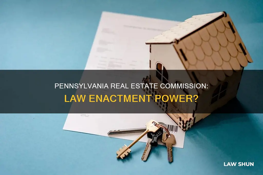 can the pennsylvania real estate commission enact real estate law