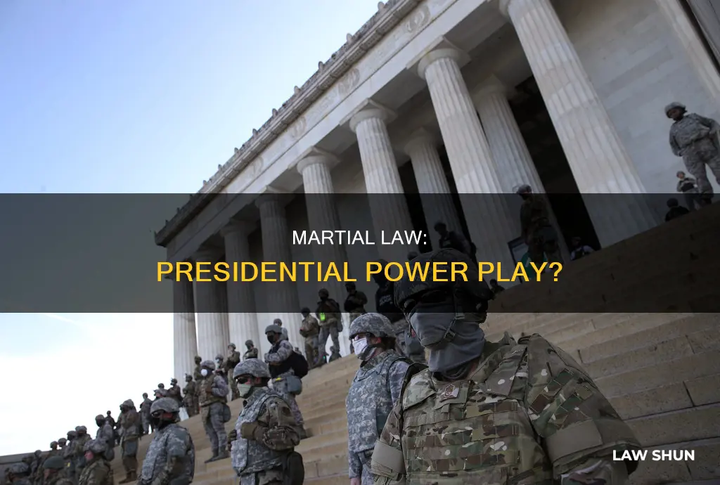 can the president enact martial law anytime