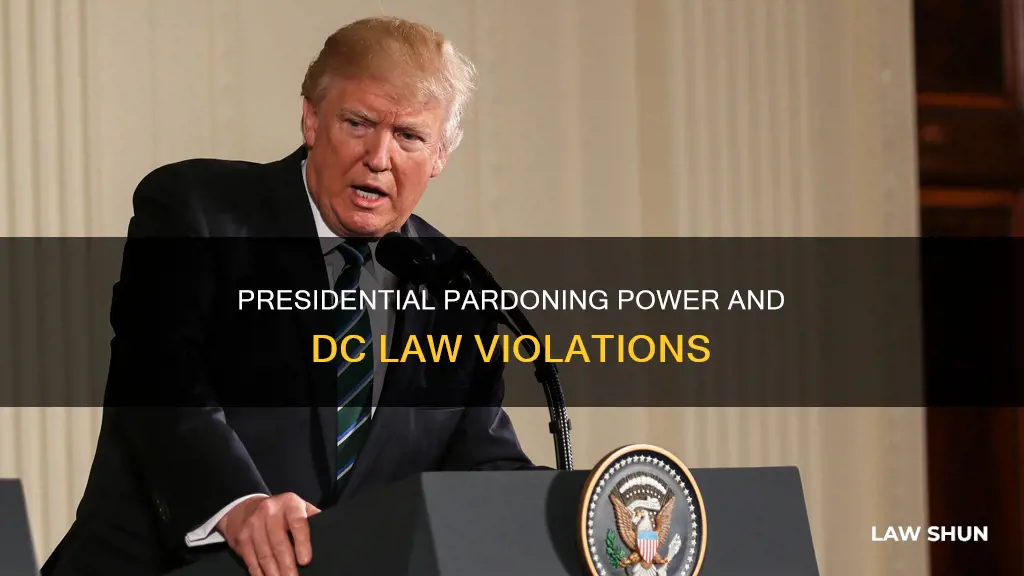 can the president pardon a violation of dc law
