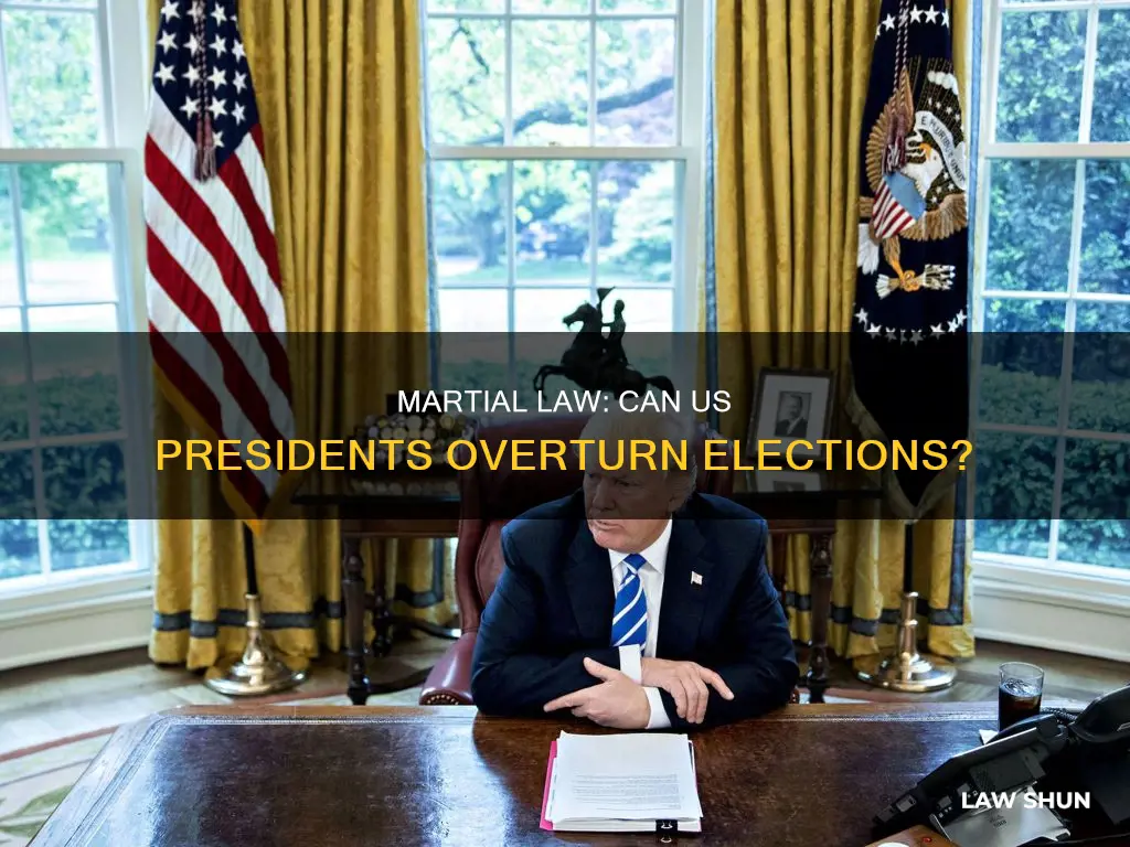 can the president use martial law to overturn the election