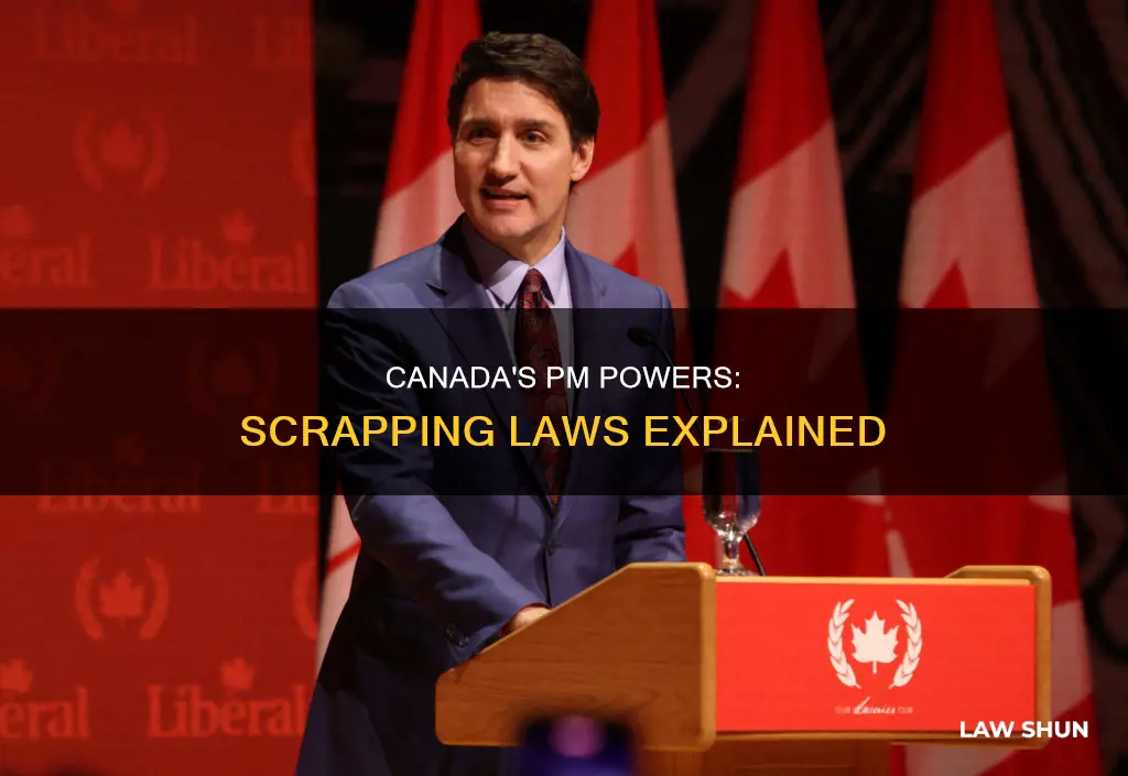 can the prime minister of canada scrap a law
