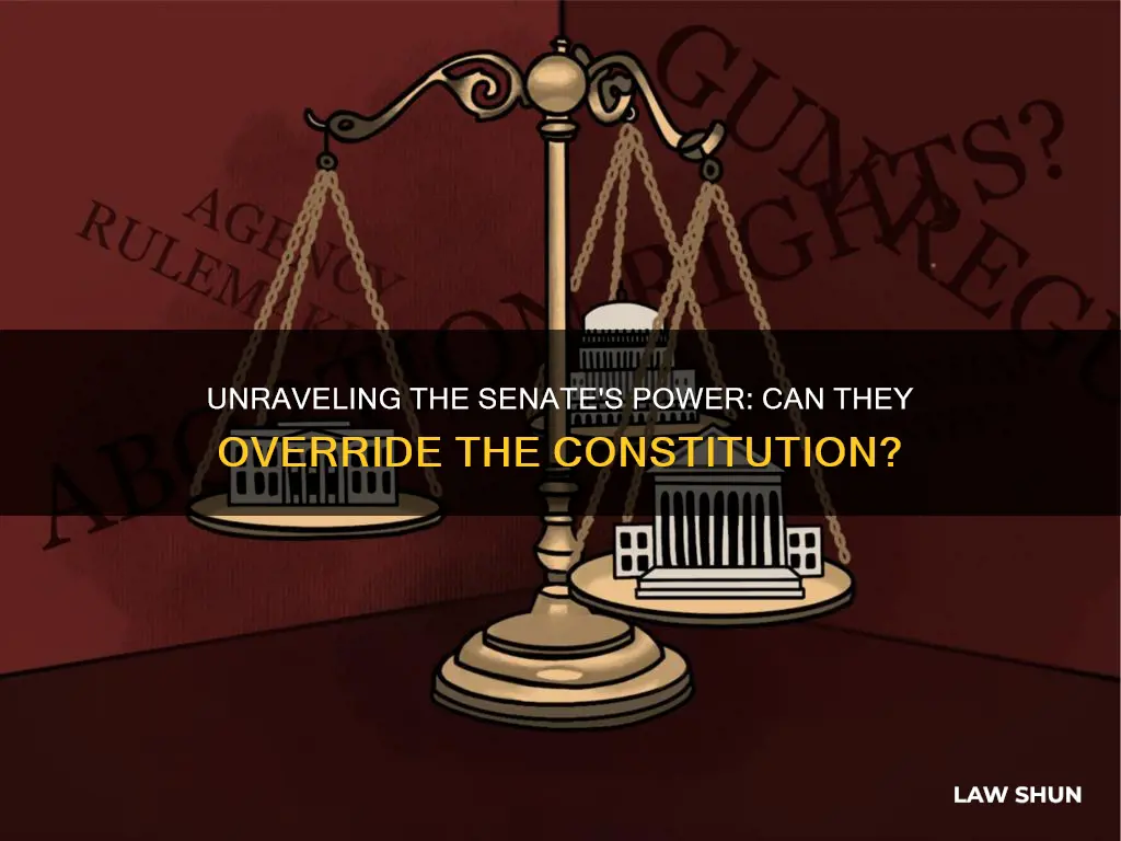 can the senate declare laws unconstitutional