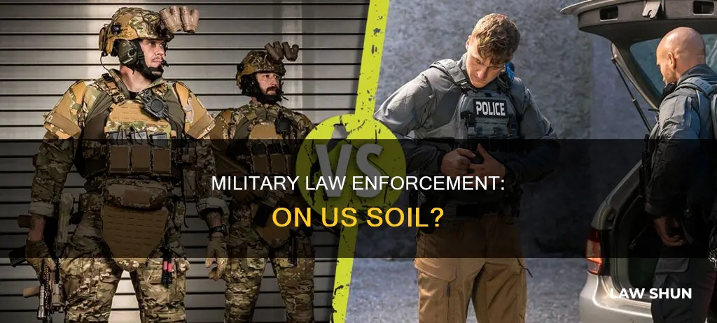 can the us military inforce laws on us soil