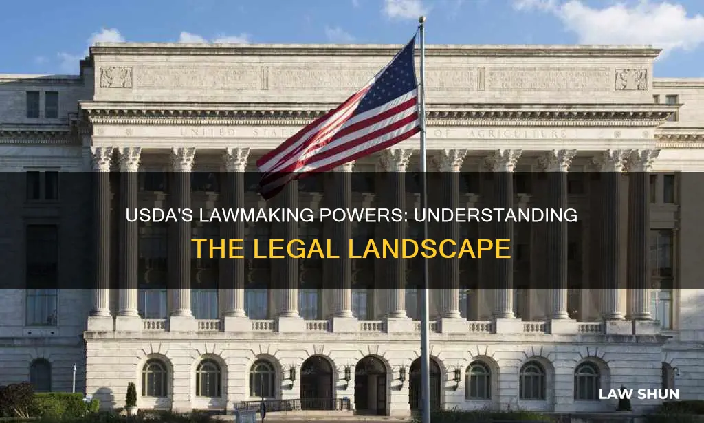 can the usda make laws