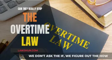 Overtime Law: Can It Be Stopped?
