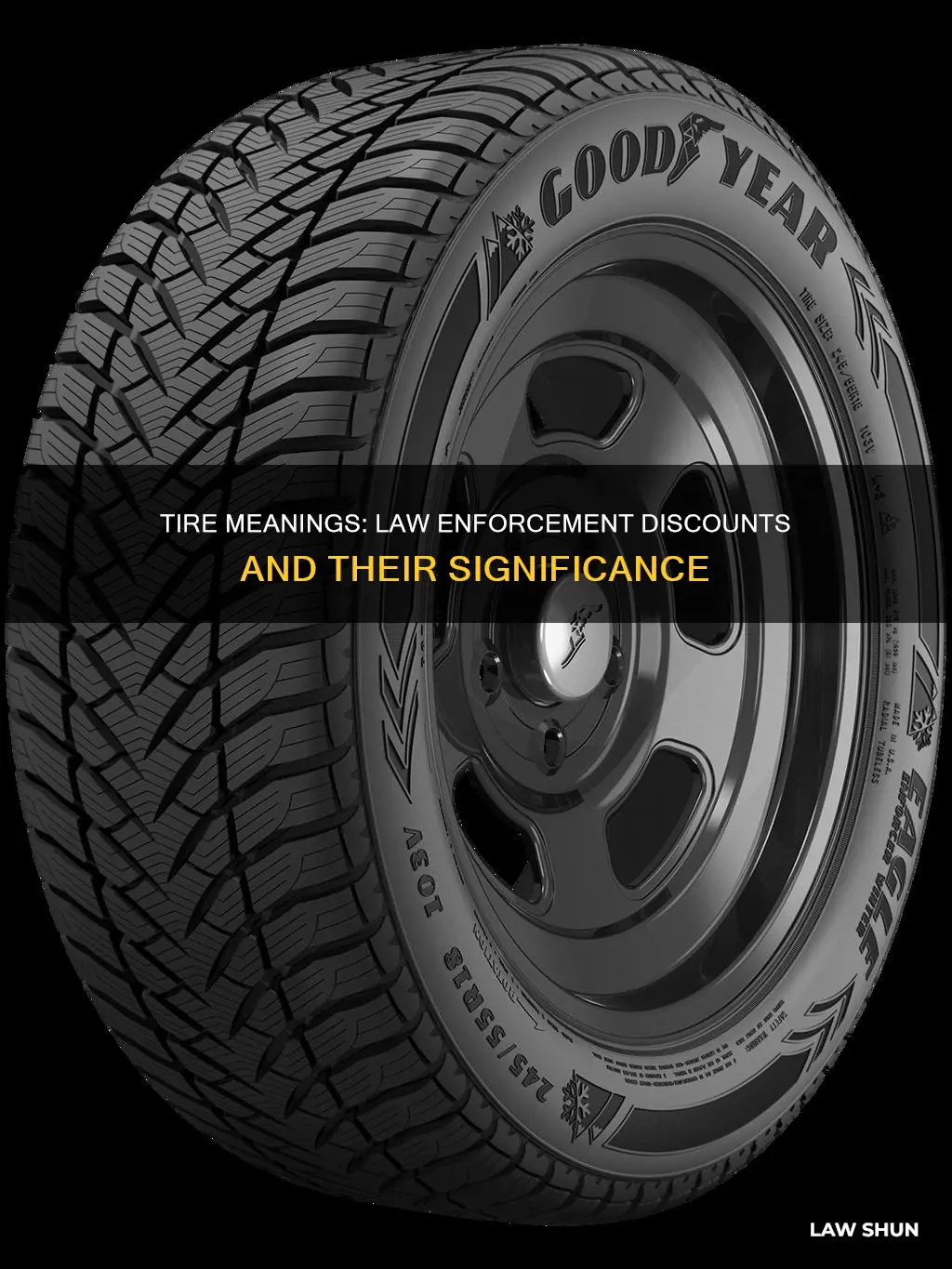can tire mean law enforcement discount