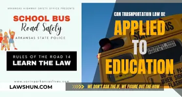 Transportation Law: A Viable Framework for Education?