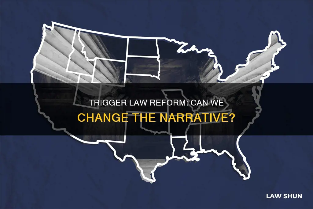 can trigger laws be changed