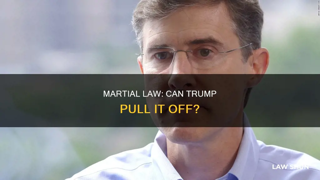 can trump really call martial law