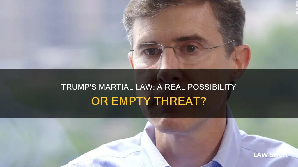 can trump still call marshal law