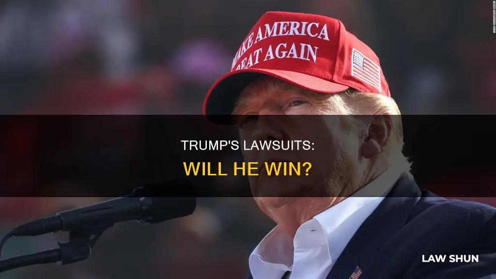 can trump win his law suits