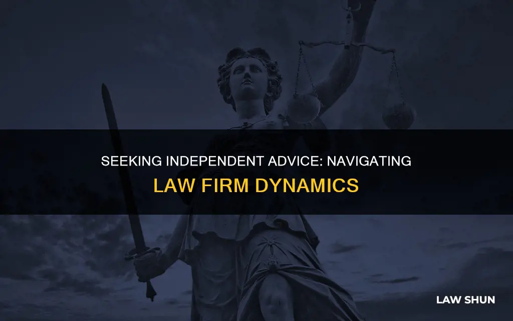 can u go to the same law firm for independentadvice