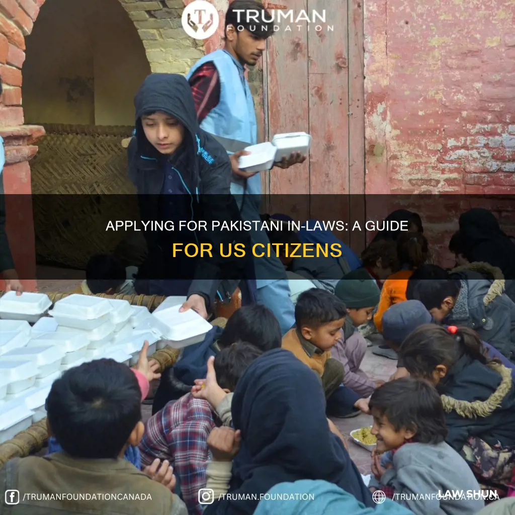 can us citizens apply for pakistani parents in law