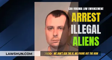Virginia Law Enforcement: Arresting Illegal Aliens?