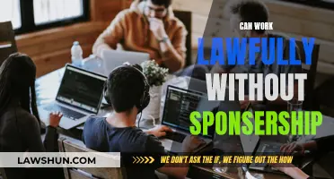 Work Lawfully Without Sponsorship: Understanding Your Options
