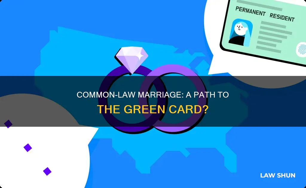 can you apply for green card using common law marriage