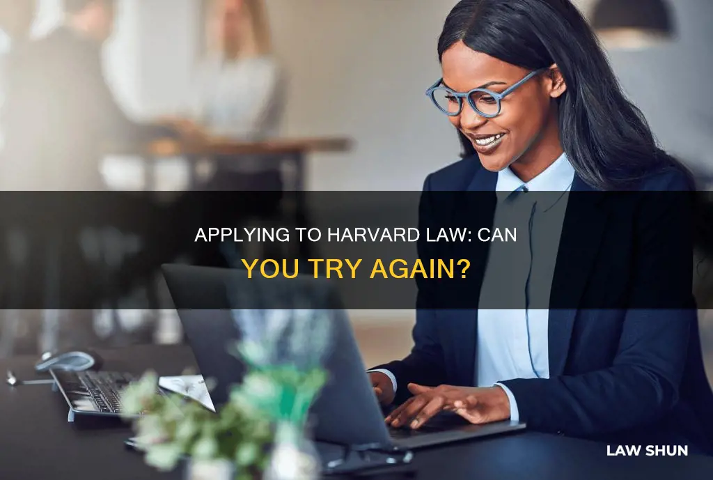 can you apply to harvard law more than once