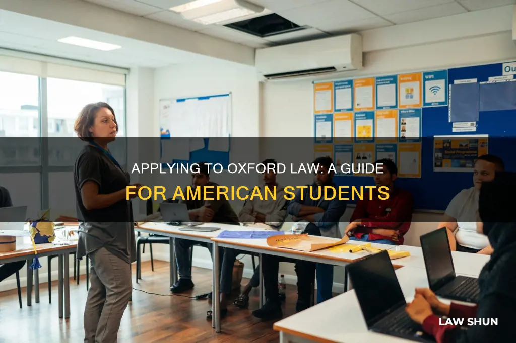 can you apply to oxford law from america
