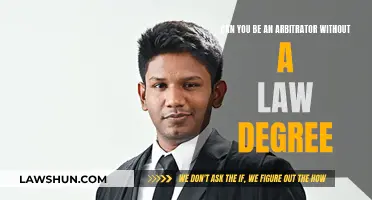 Pursuing Arbitration: Law Degree Essential or Not?