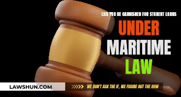 Garnishing Student Loans: Maritime Law's Impact