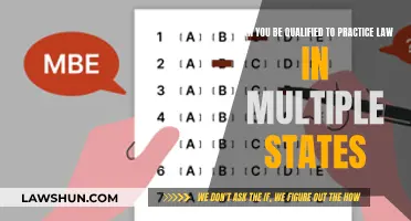Practicing Law Across States: Multiple Qualifications Needed?