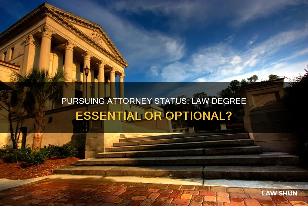 can you become an attorney without a law degree