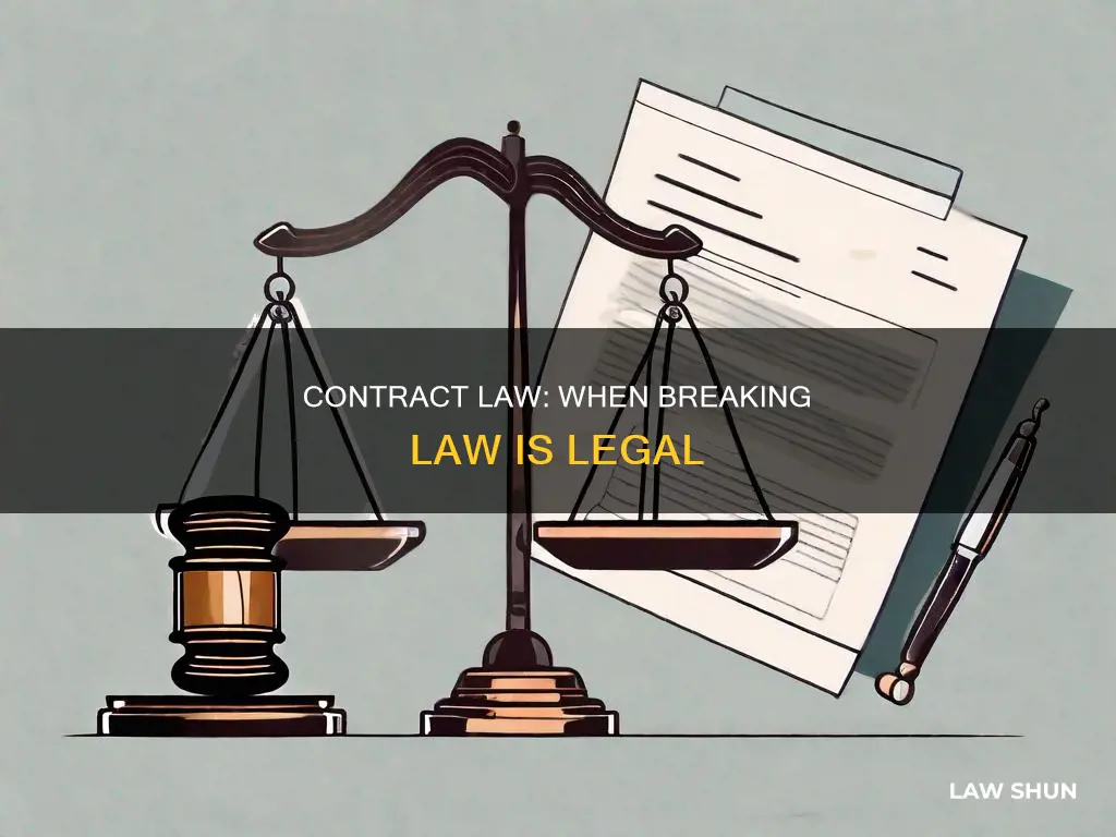 can you break law in contract