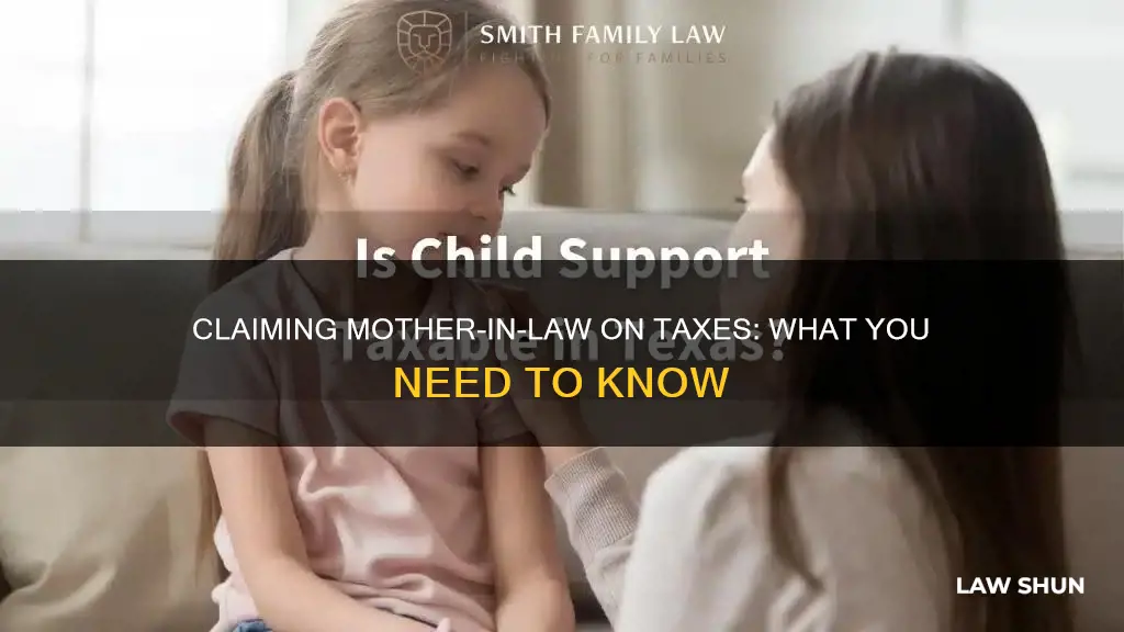 can you claim your mother in law on your taxes