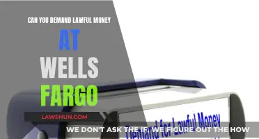 Wells Fargo and Lawful Money: What You Can Demand