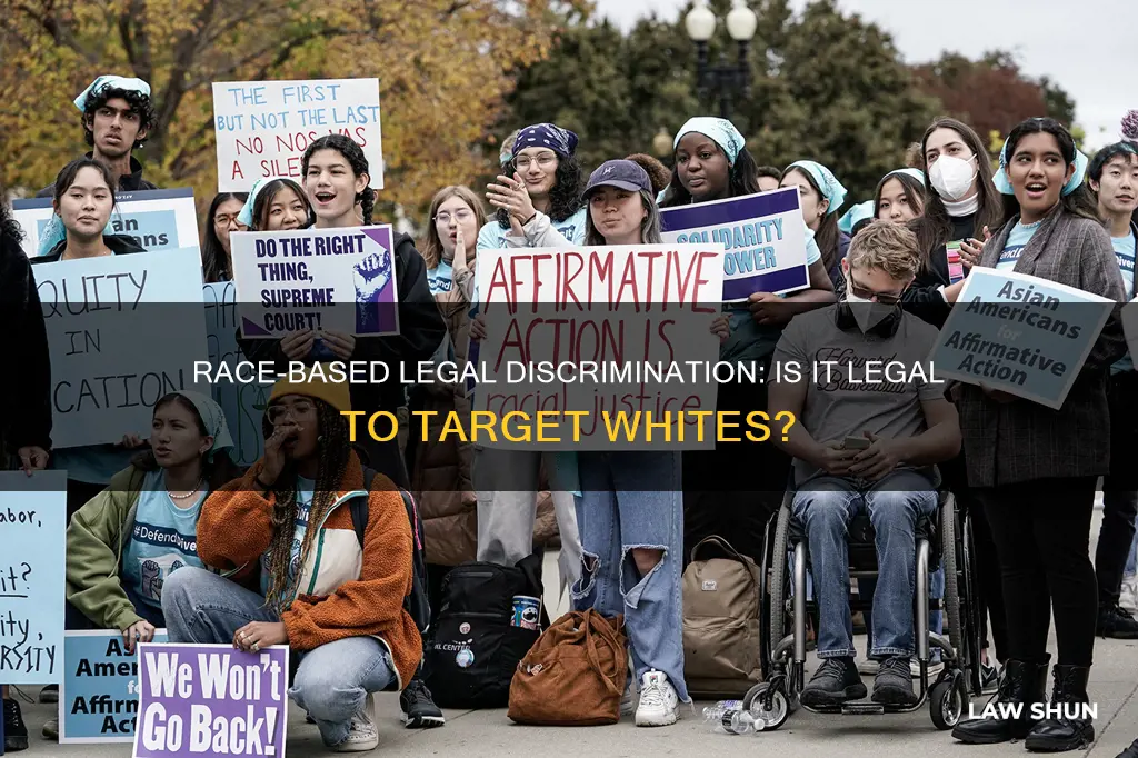 can you discriminate against white race by law