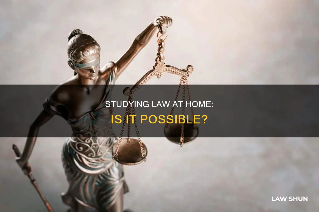 can you do a law degree from home