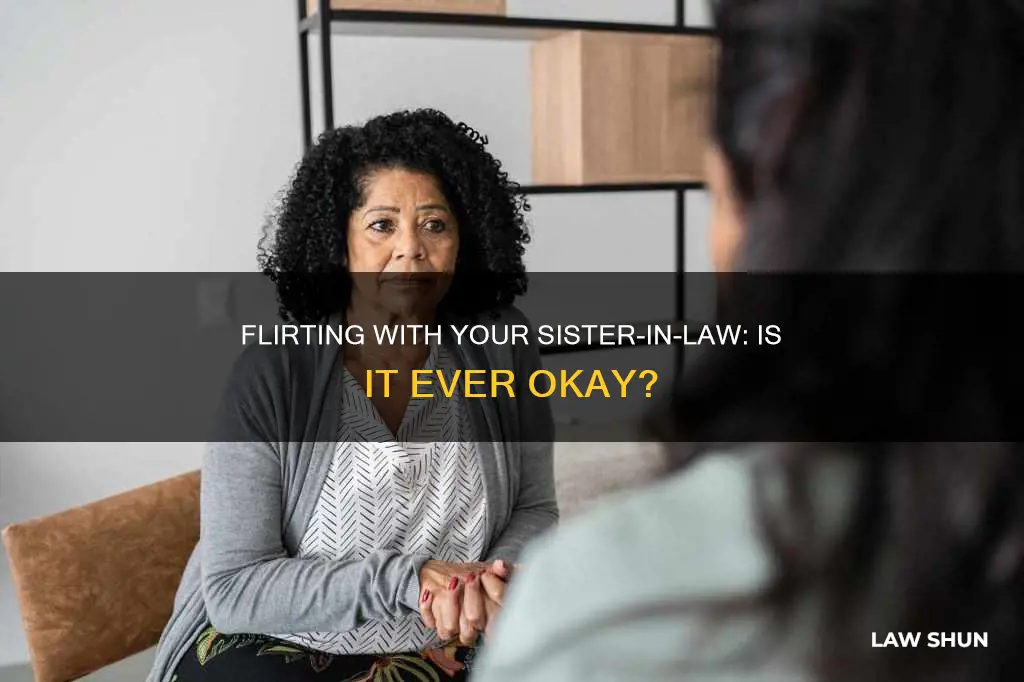 can you flirt with your sister in law
