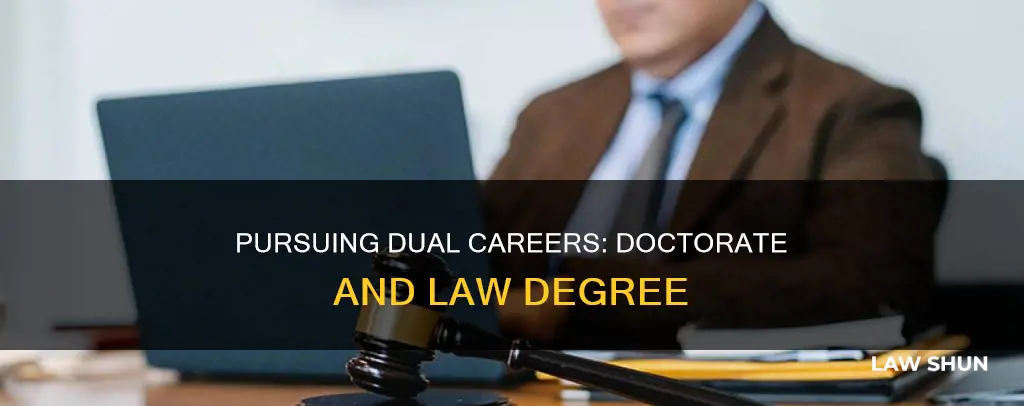 can you get a doctorate and a law degree