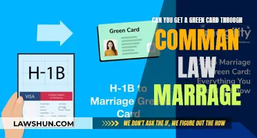 Green Card Through Common-Law Marriage: Is It Possible?