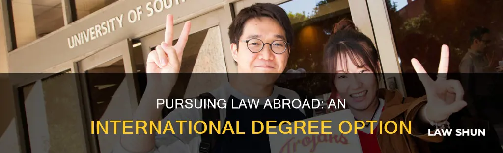 can you get a law degree abroad