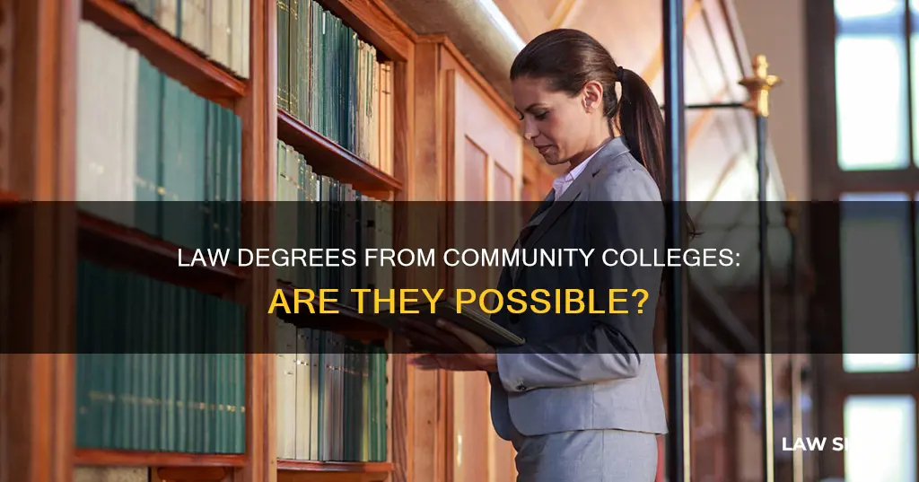 can you get a law degree from a community college