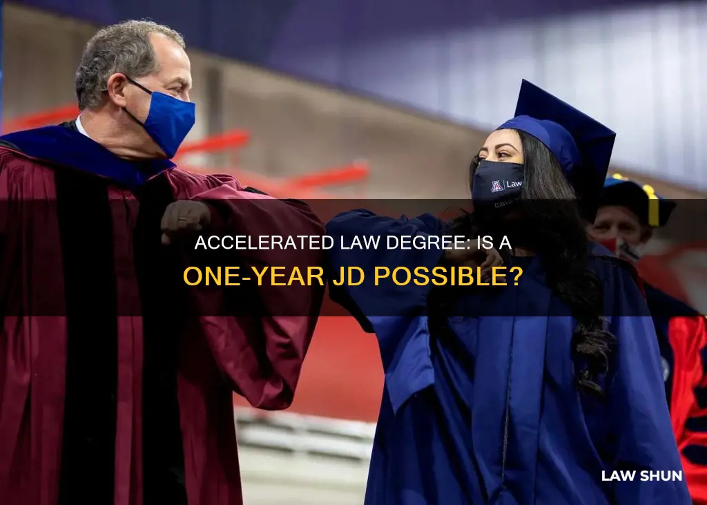 can you get a law degree in 1 year