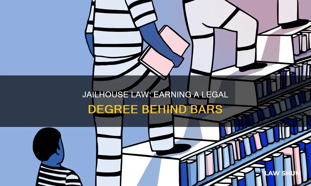 can you get a law degree in jail
