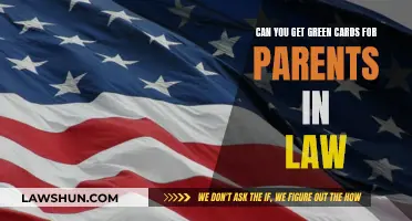Green Cards for Parents-in-Law: Is It Possible?