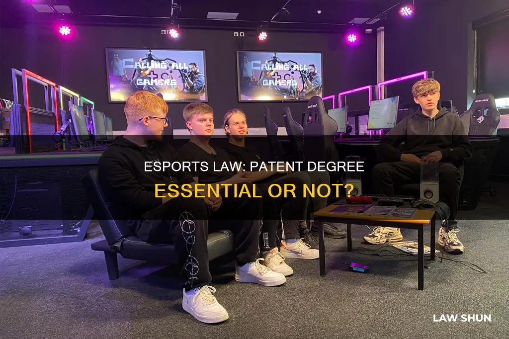 can you get into esports without patent law degreee