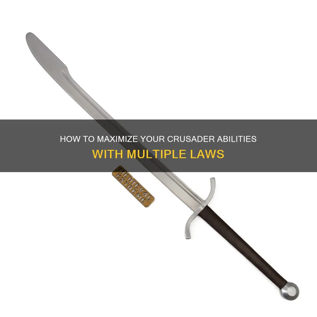 can you get more than one law as a crusader