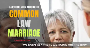 Social Security Benefits for Common Law Marriage